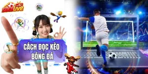 Cách Đọc Kèo Bóng Đá - "Bách Khoa Toàn Thư" Cho Tân Thủ