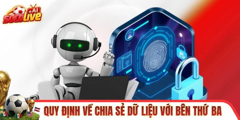 Quy định về chia sẻ dữ liệu của chuyên trang với bên thứ ba
