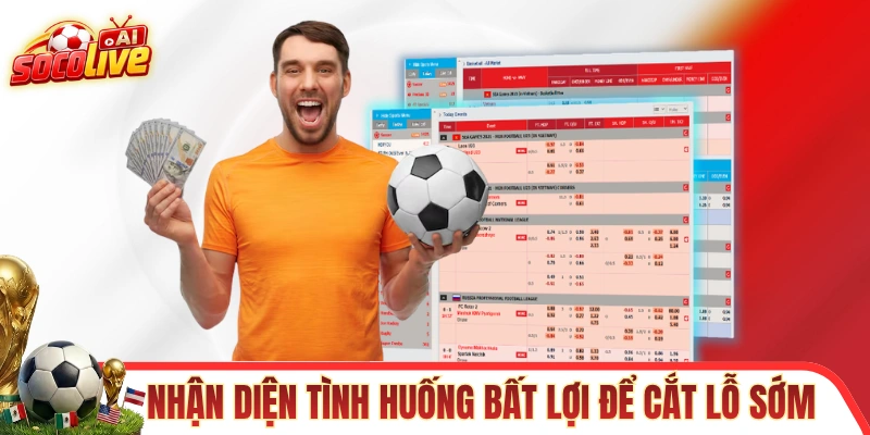 Nhận diện tình huống bất lợi để cắt lỗ sớm